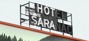 Hotel Saranac Sign